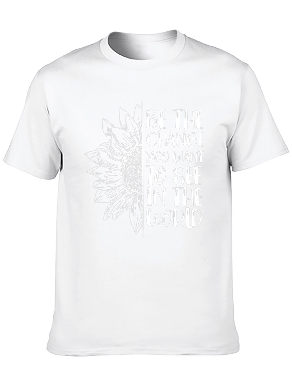 Inspirational Sunflower Graphic Tee - Be The Change