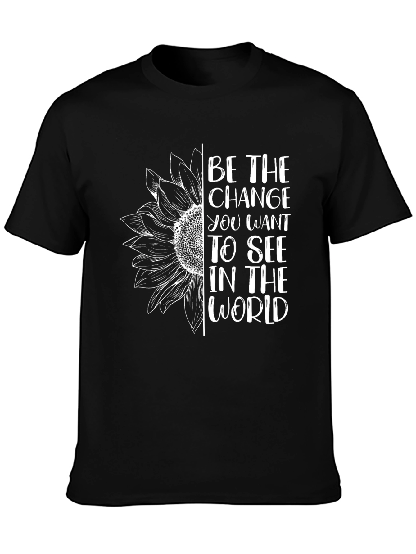 Inspirational Sunflower Graphic Tee - Be The Change