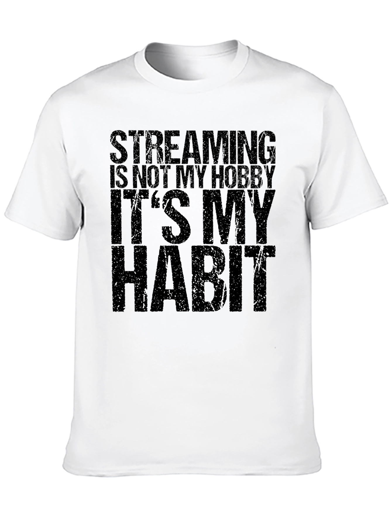 Streaming is Not My Hobby Black T-Shirt