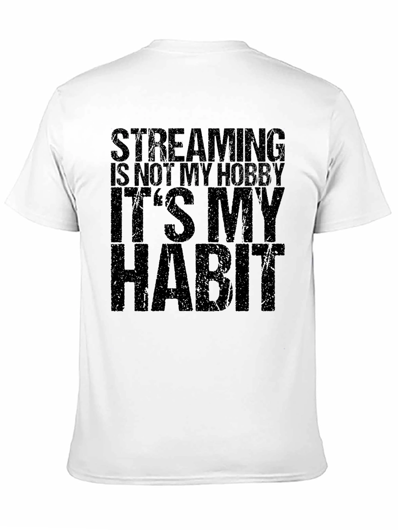 Streaming is Not My Hobby Black T-Shirt