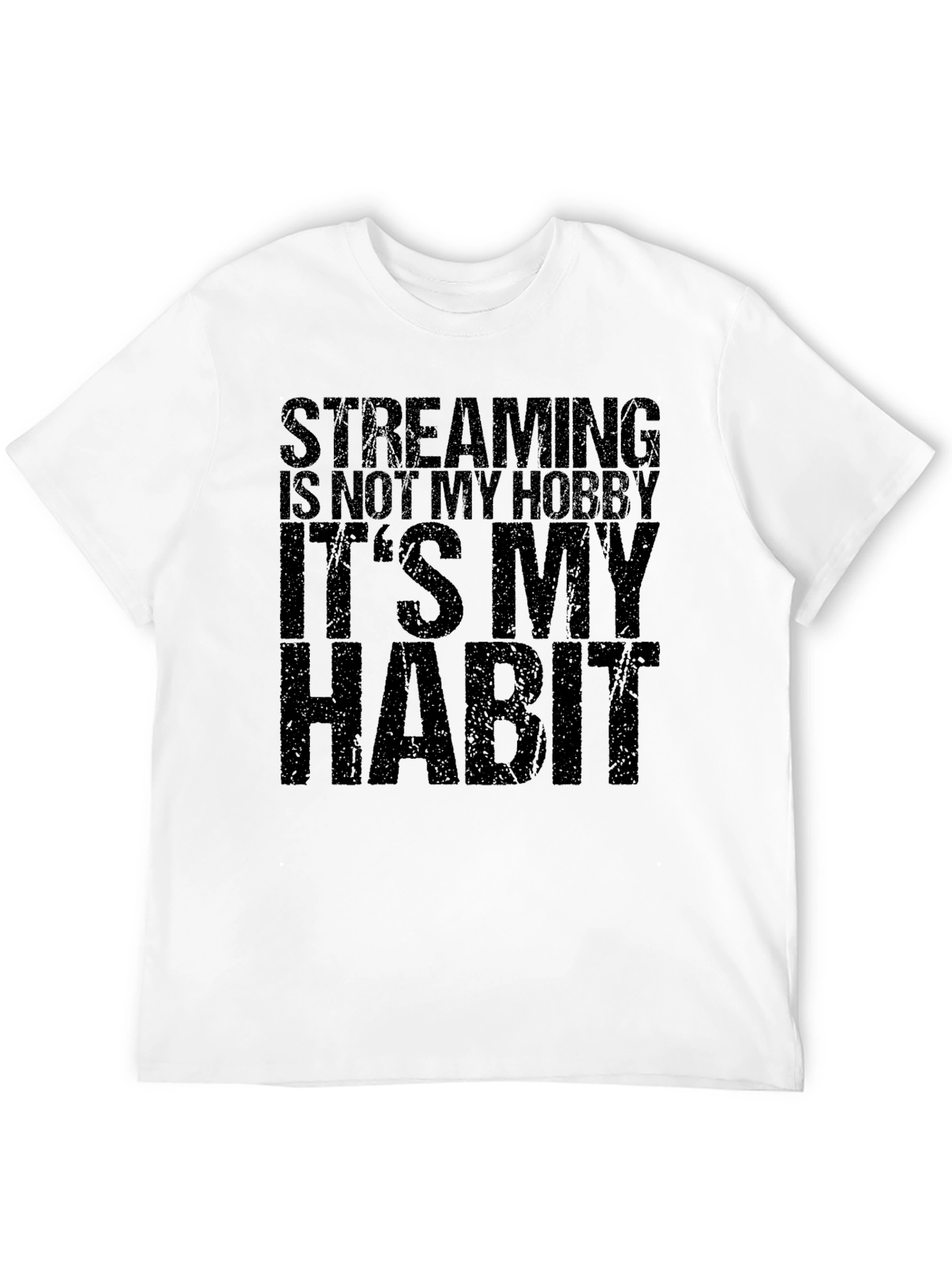 Streaming is Not My Hobby Black T-Shirt