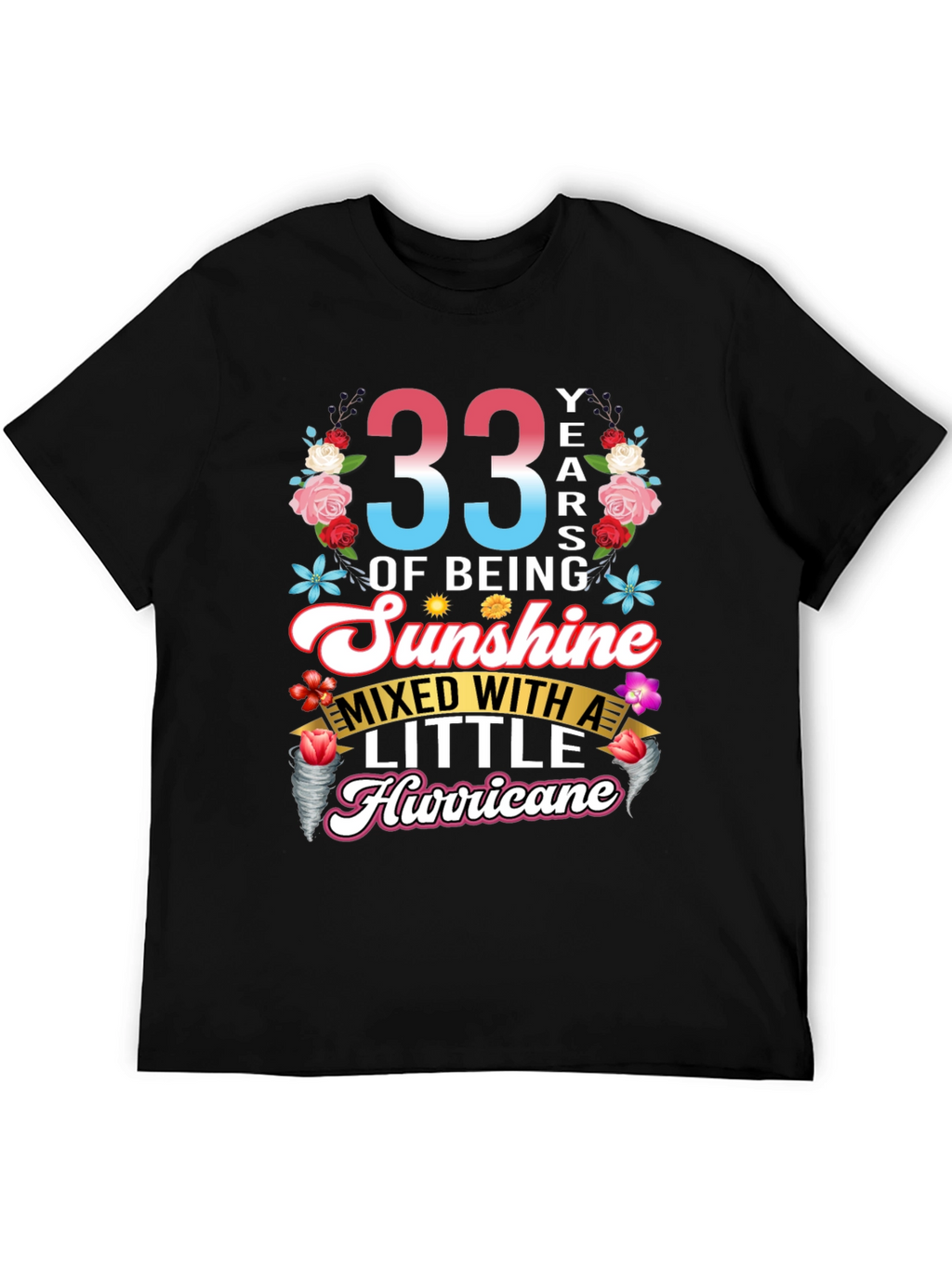33 Years Sunshine Hurricane Graphic Tee