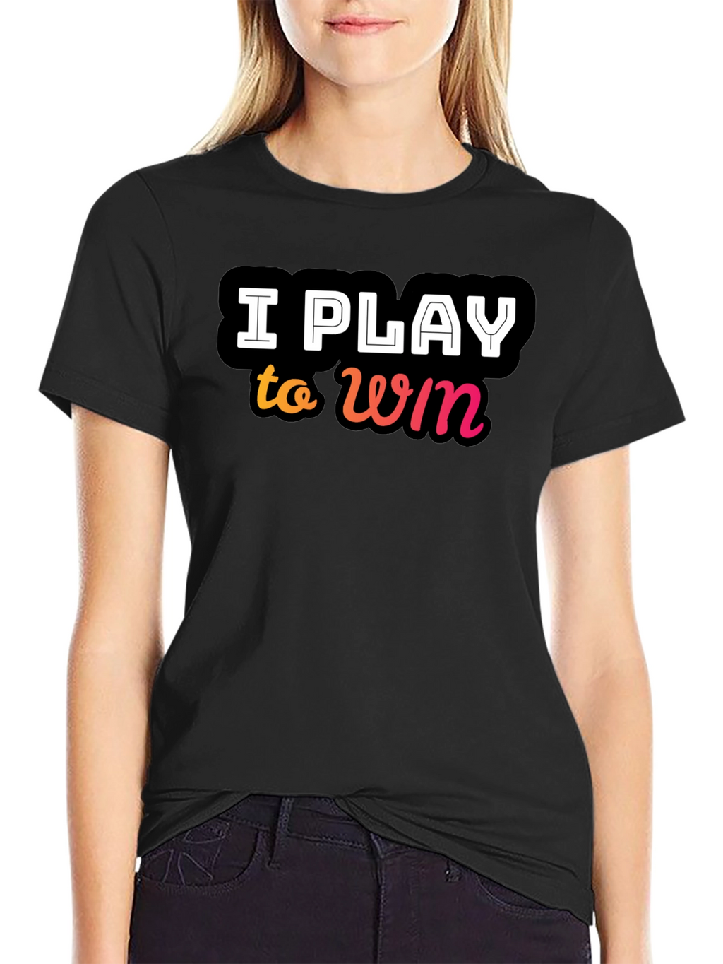 I Play to Win Black T-Shirt