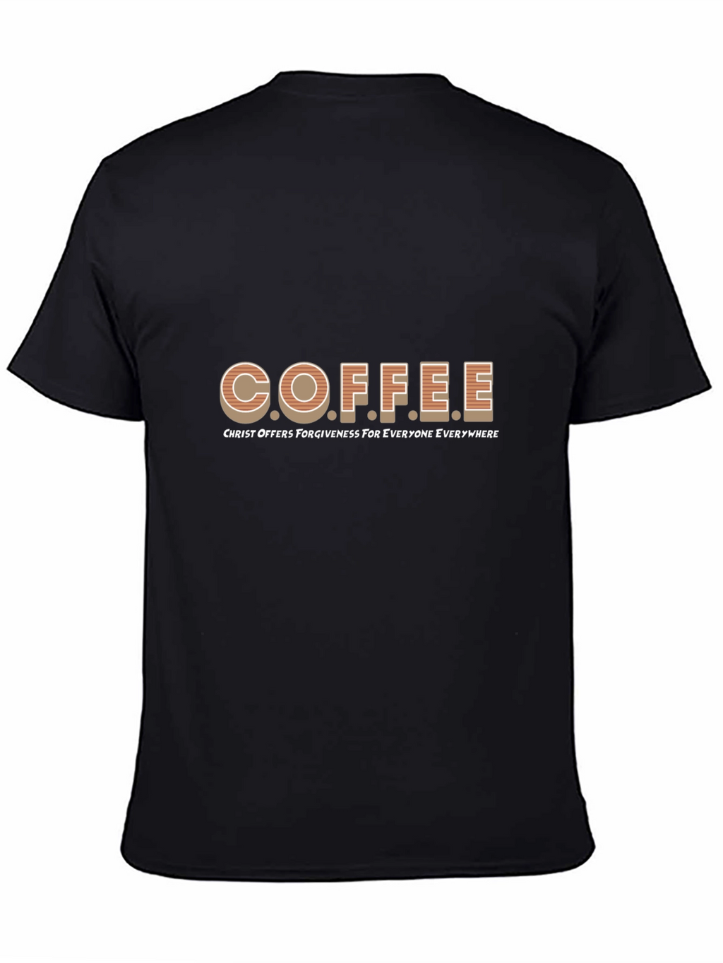 Coffee Acronym T-Shirt: Christ Offers Forgiveness