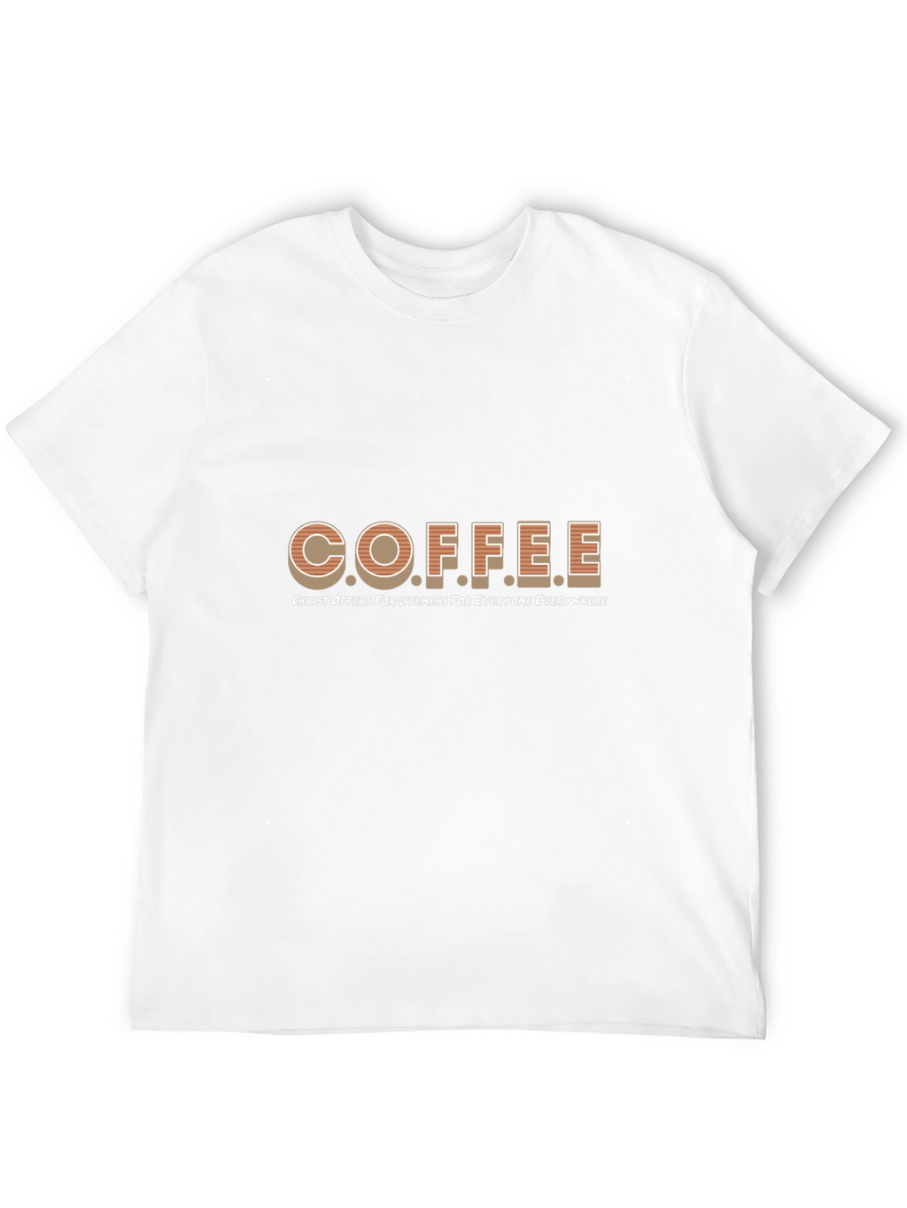 Coffee Acronym T-Shirt: Christ Offers Forgiveness