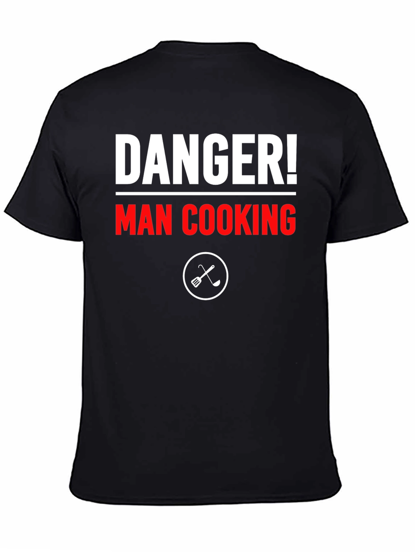 Danger! Man Cooking T-Shirt - Funny Chef Tee
