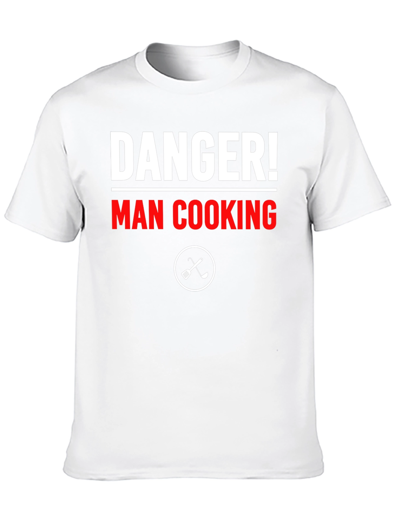 Danger! Man Cooking T-Shirt - Funny Chef Tee
