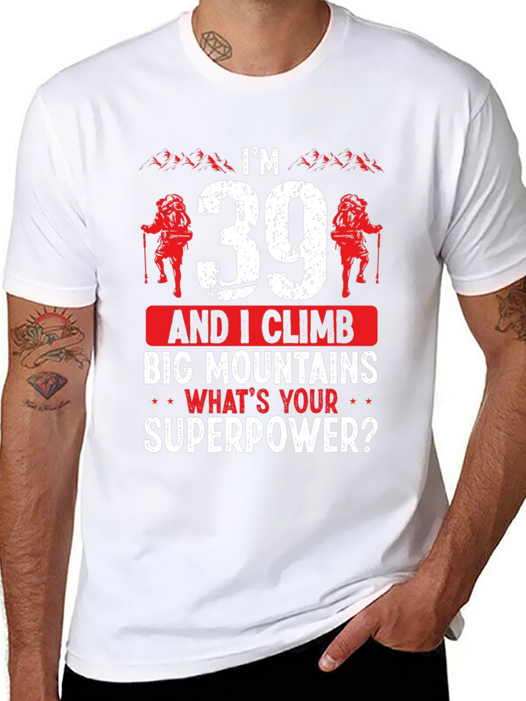 Im 39 And I Climb T-Shirt