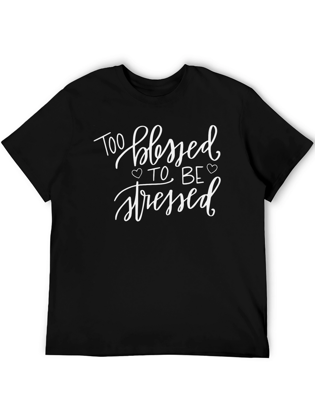 Too Blessed to be Stressed Graphic Tee