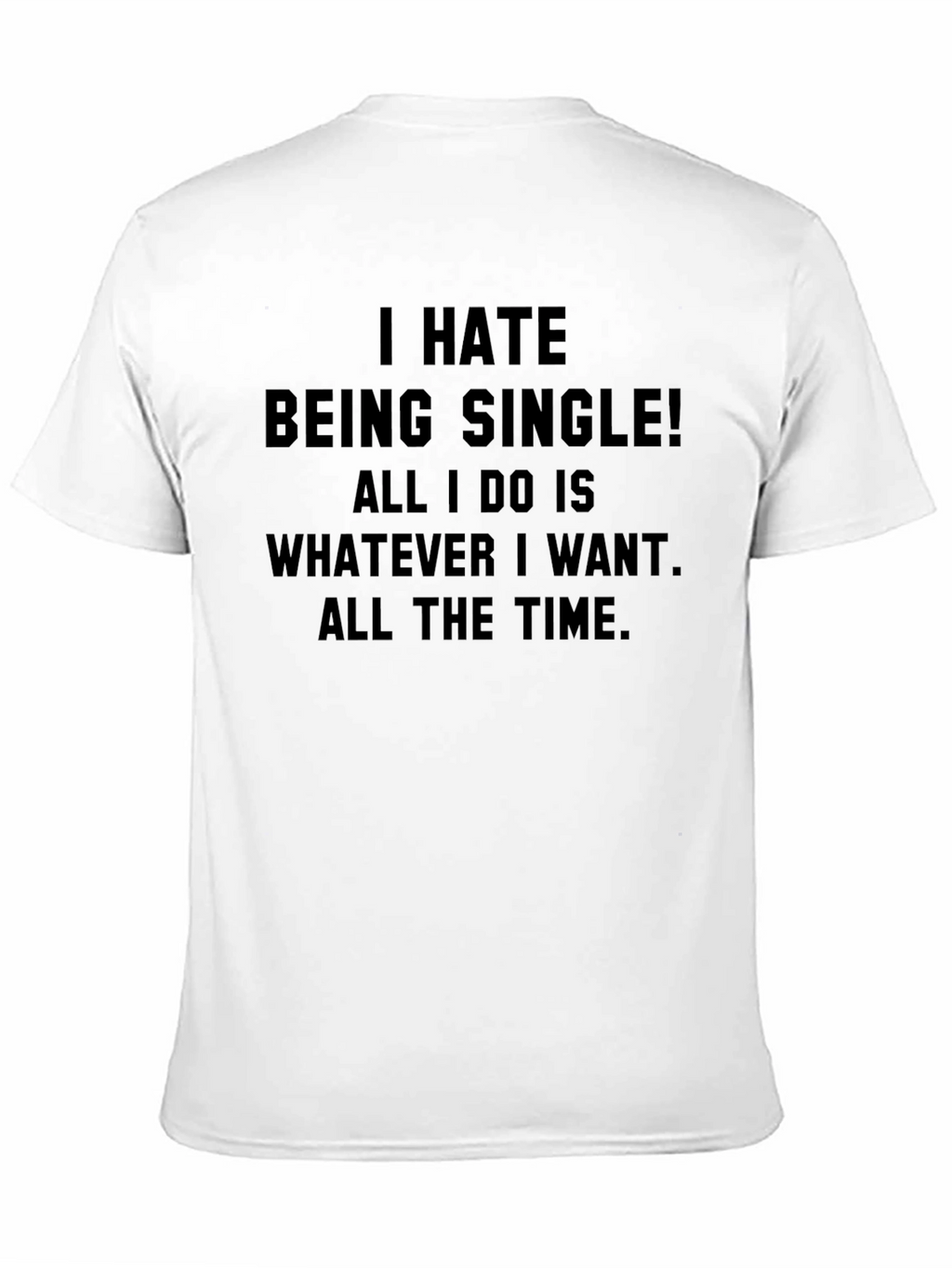 Funny Single Life Graphic Tee