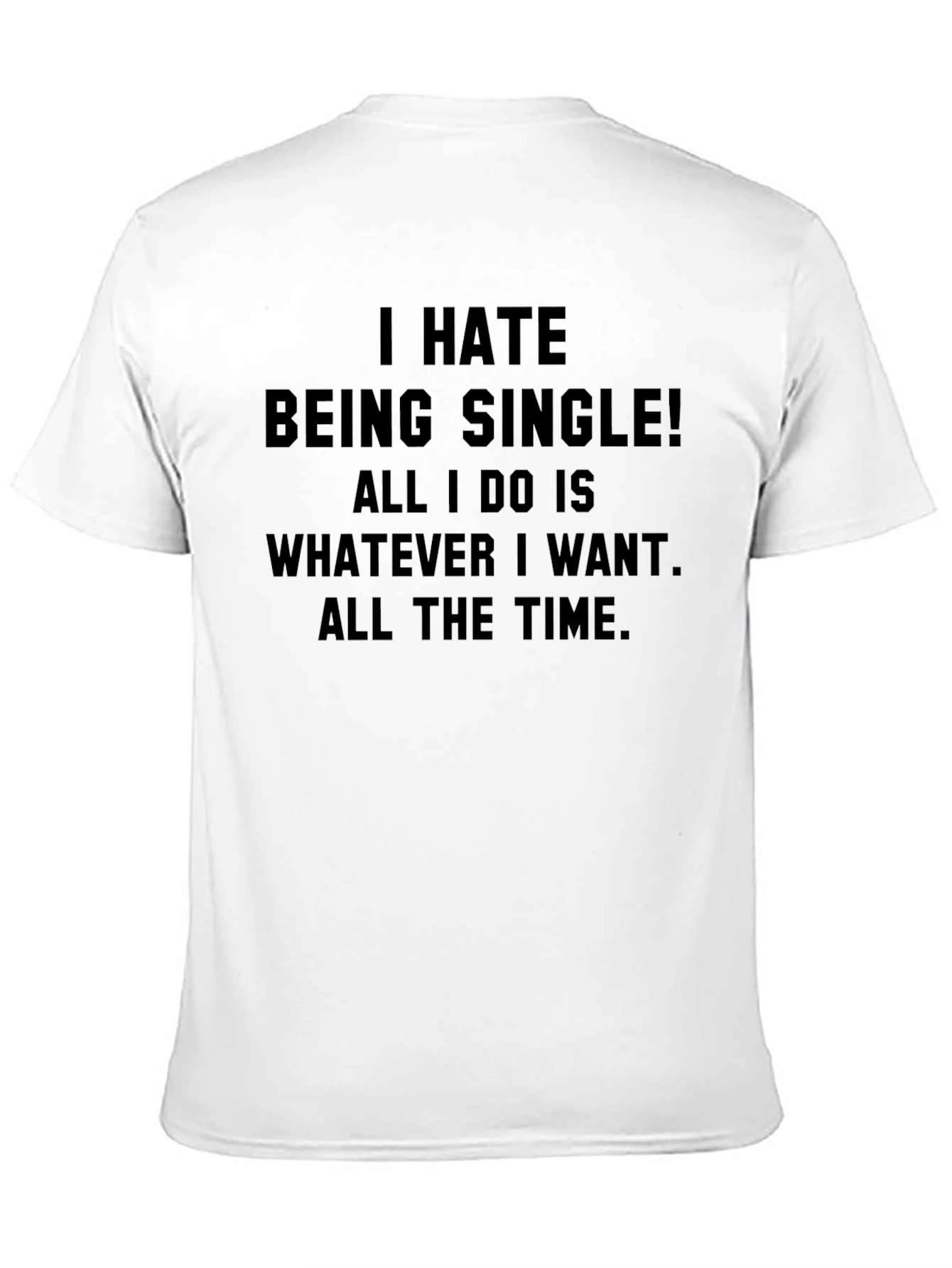 Funny Single Life Graphic Tee