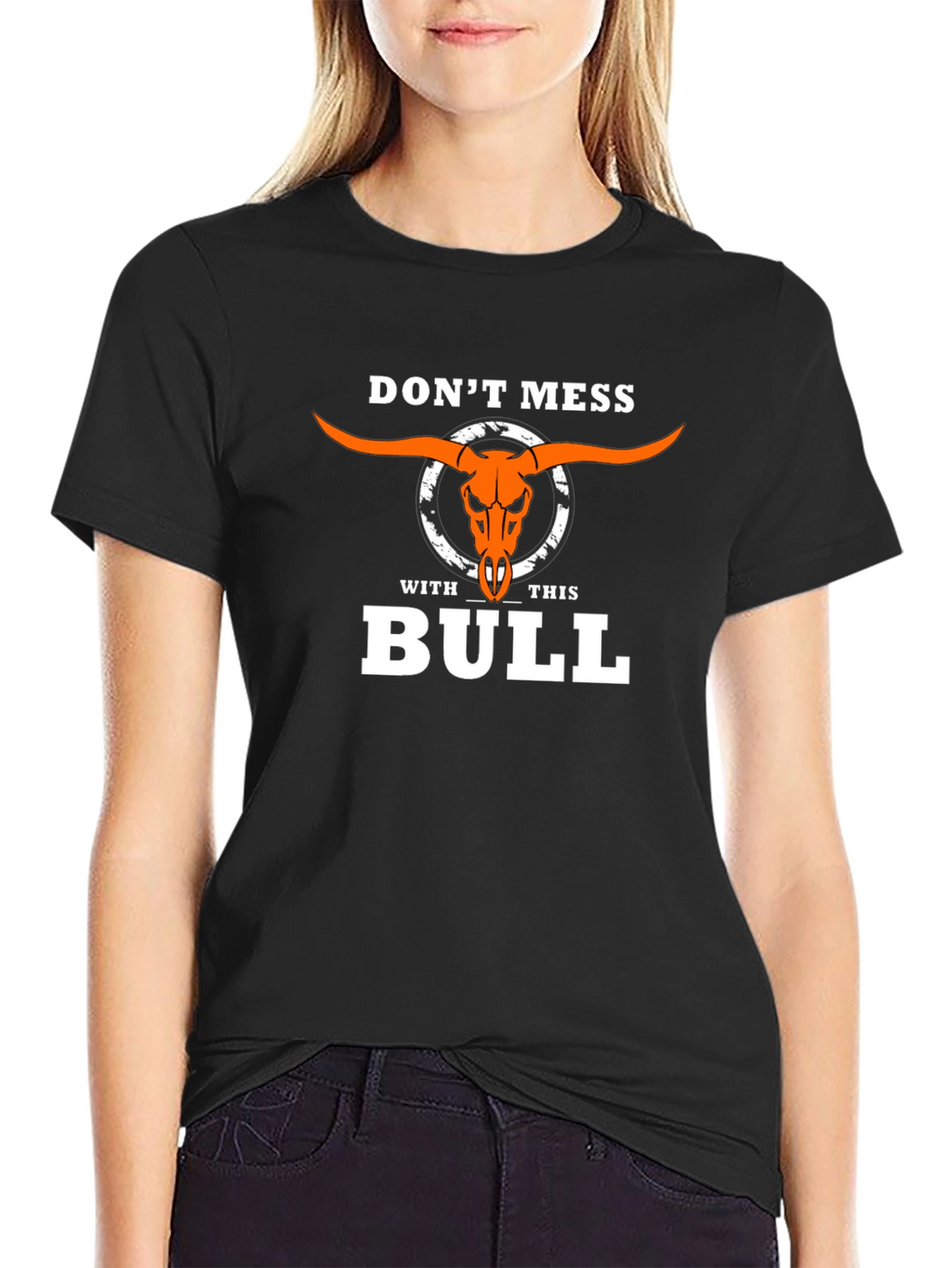 Dont Mess With This Bull T-Shirt