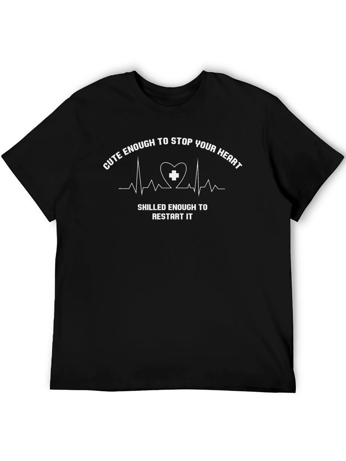 Cute Enough Nurse T-Shirt - Black
