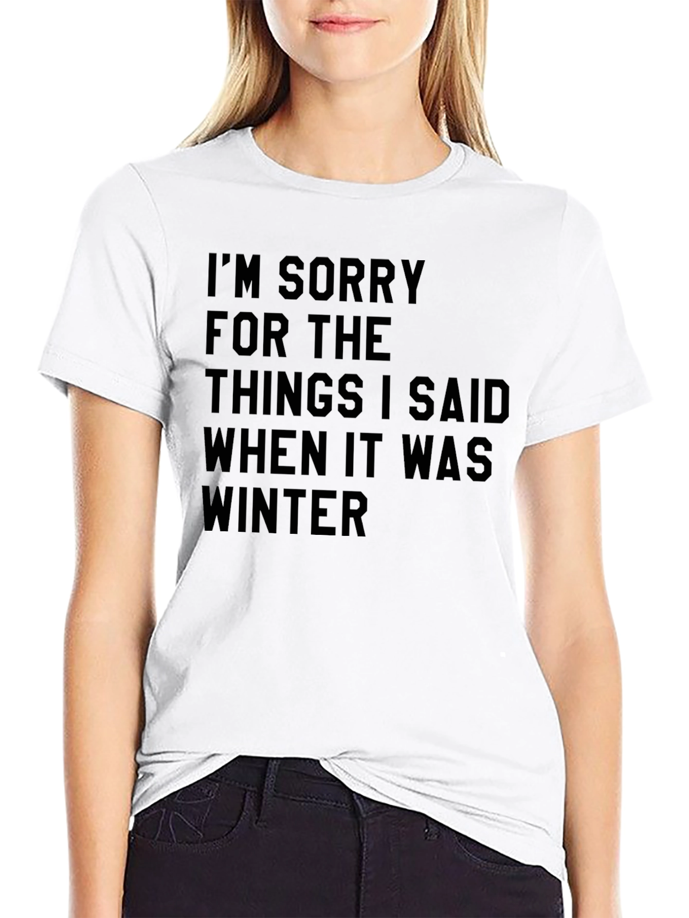 Funny Winter Apology T-Shirt Novelty Saying Tee