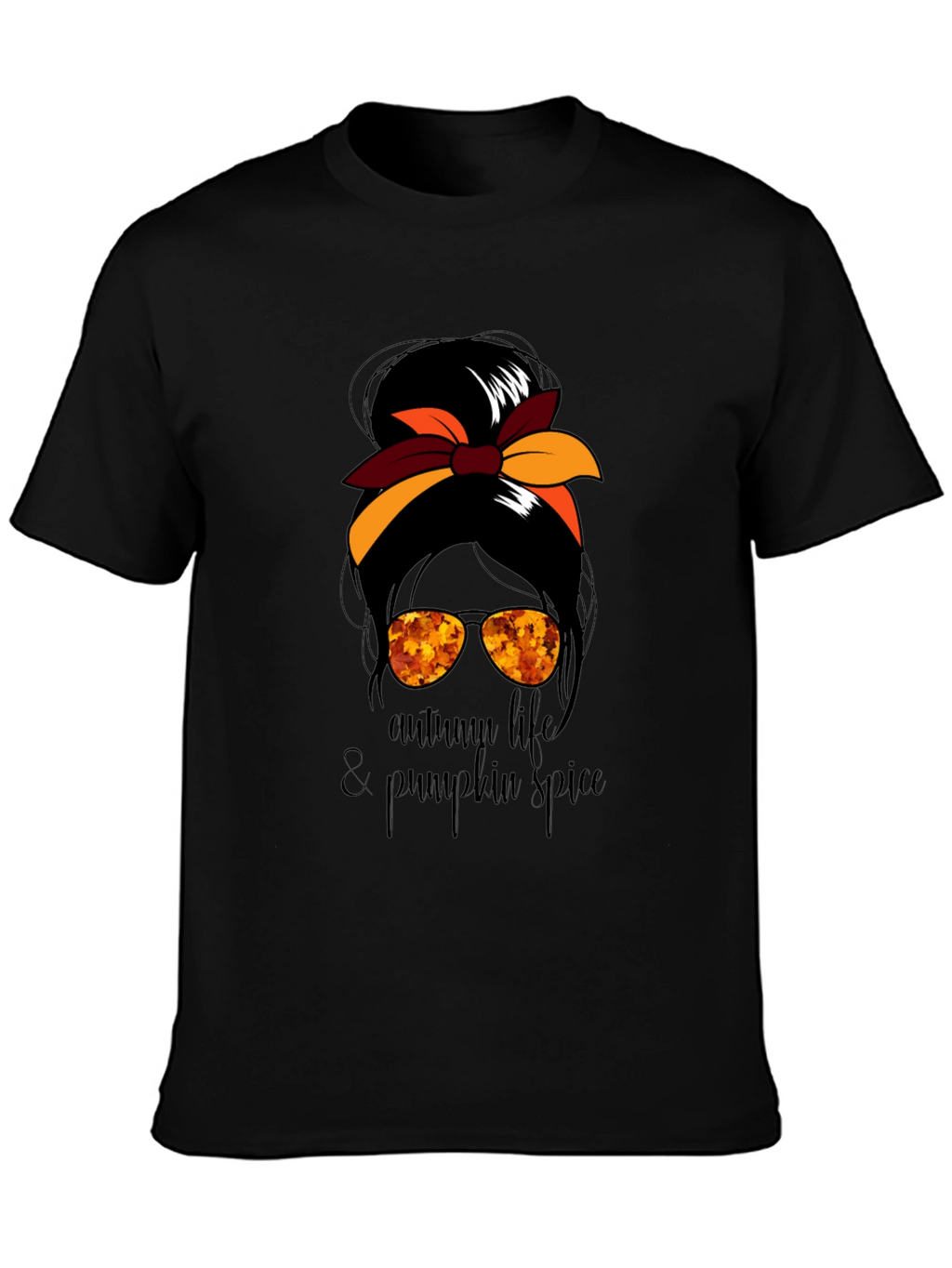 Autumn Life & Pumpkin Spice Messy Bun T-Shirt