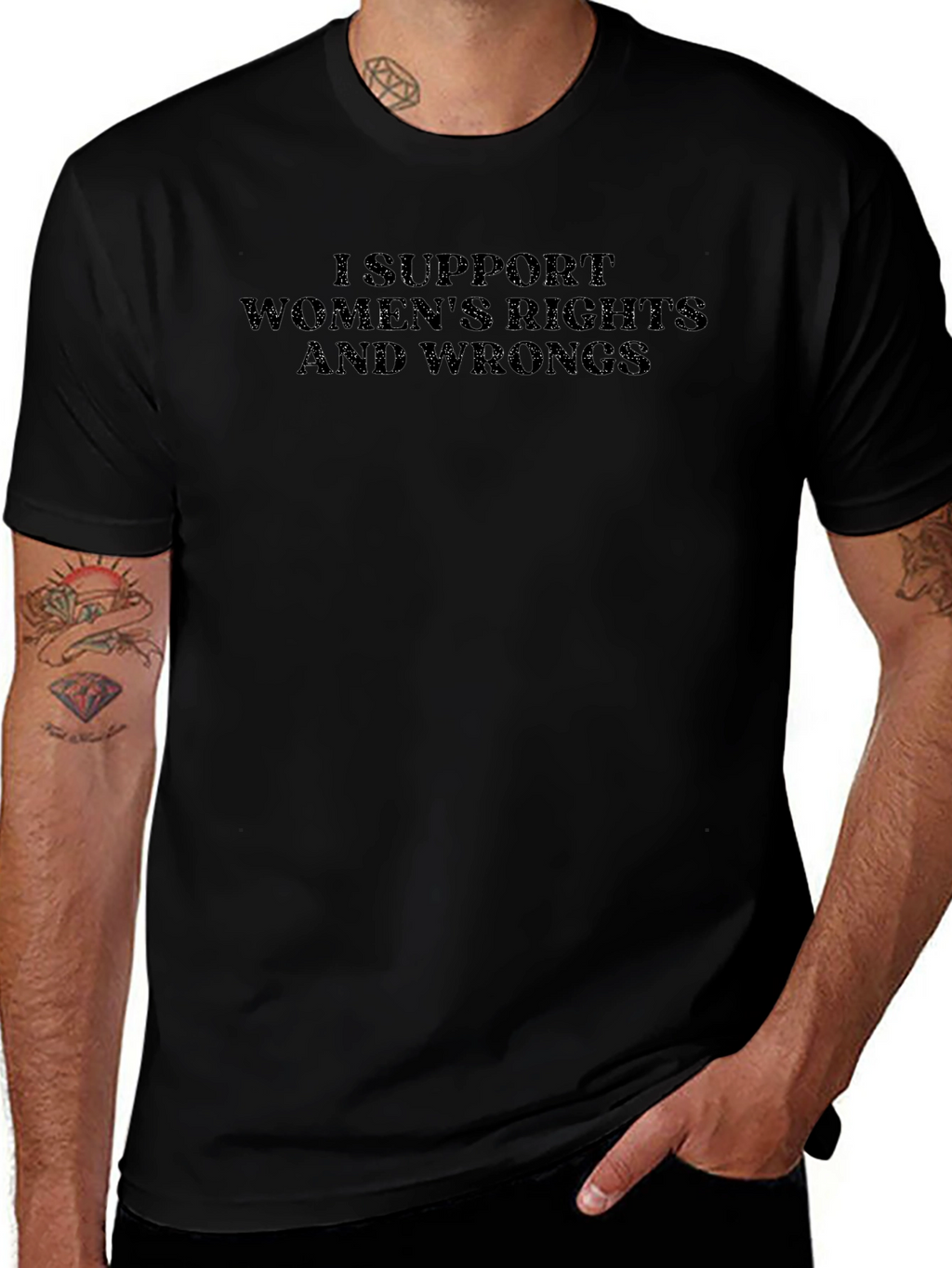 I Support Womens Rights And Wrongs Graphic Tee