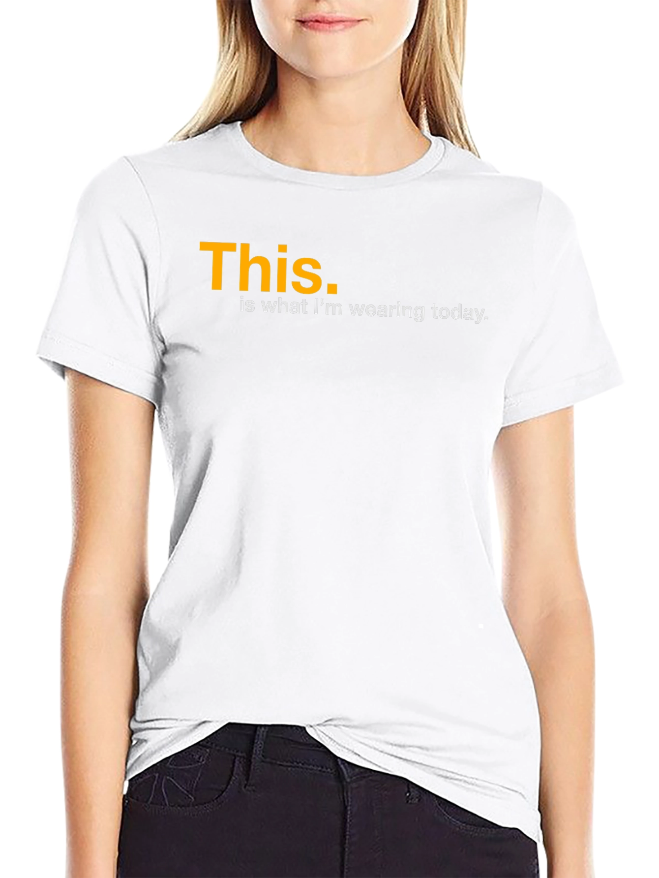 Funny This is What Im Wearing Today Black T-Shirt
