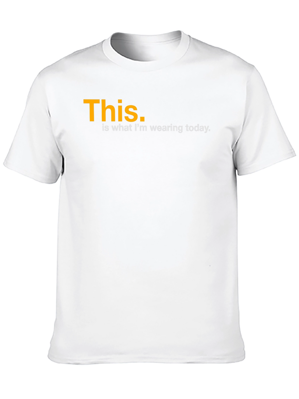 Funny This is What Im Wearing Today Black T-Shirt