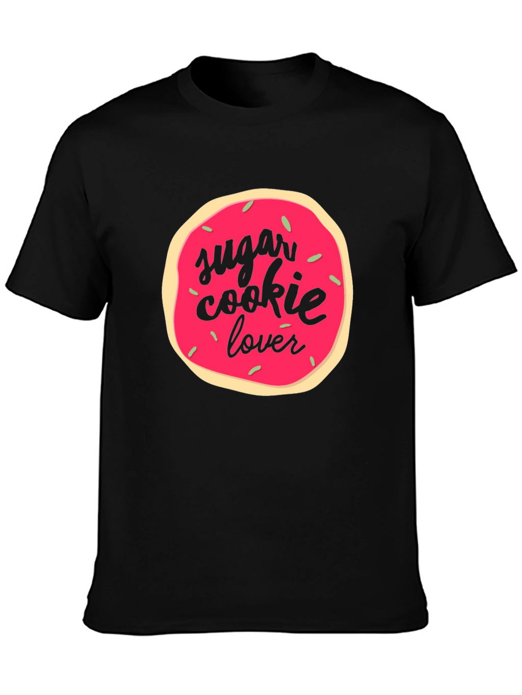 Sugar Cookie Lover T-Shirt - Sweet Tooth Tee