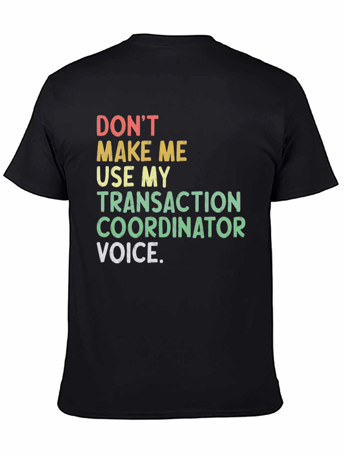 Transaction Coordinator T-Shirt - Funny Job Gift