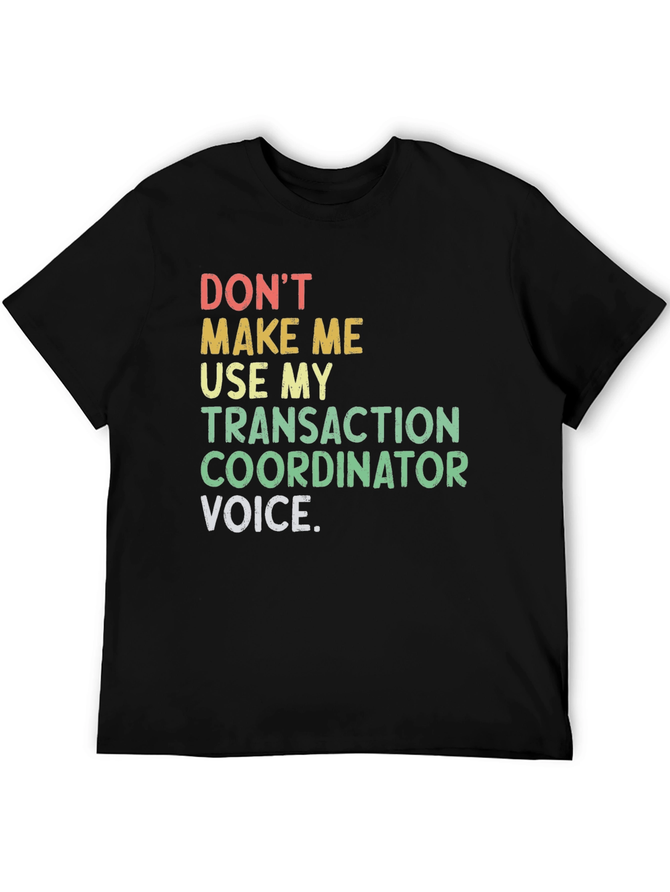 Transaction Coordinator T-Shirt - Funny Job Gift