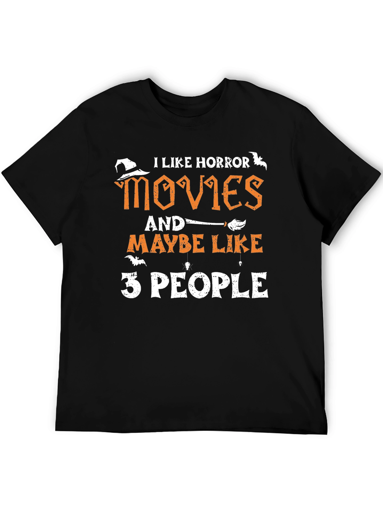 Horror Movie Lover T-Shirt: I Like 3 People Graphic Tee