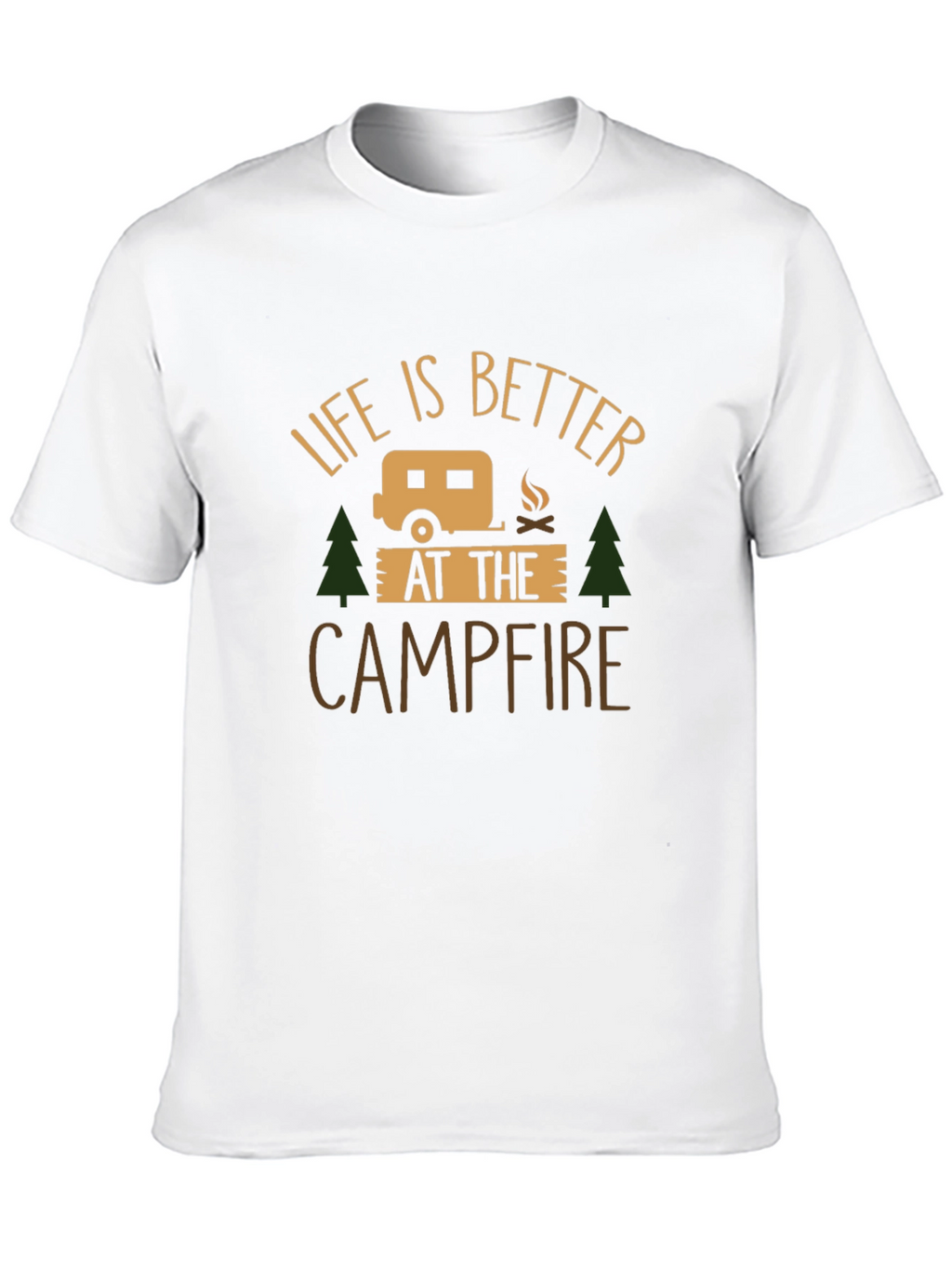 Life is Better at the Campfire Graphic Tee
