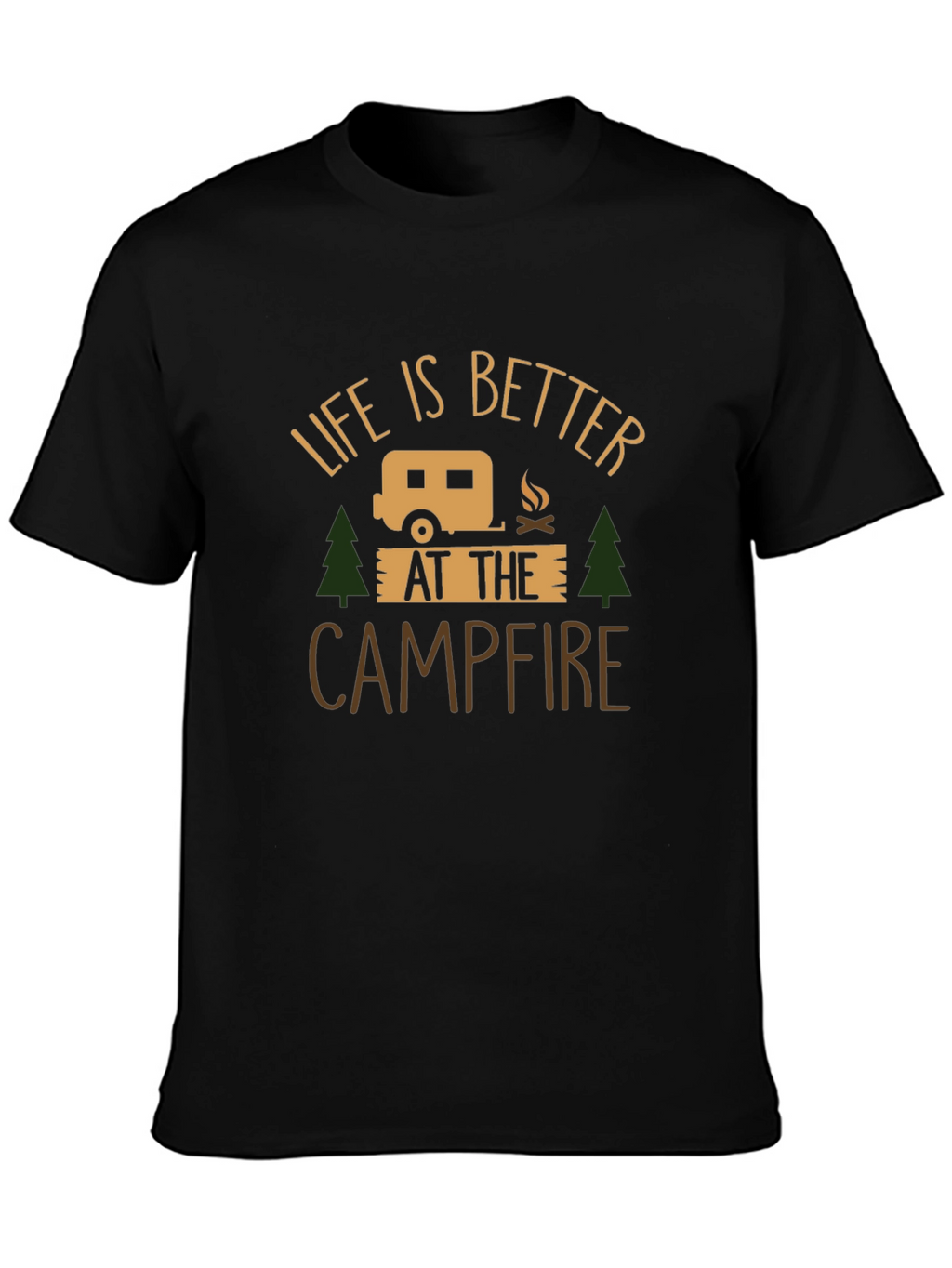 Life is Better at the Campfire Graphic Tee