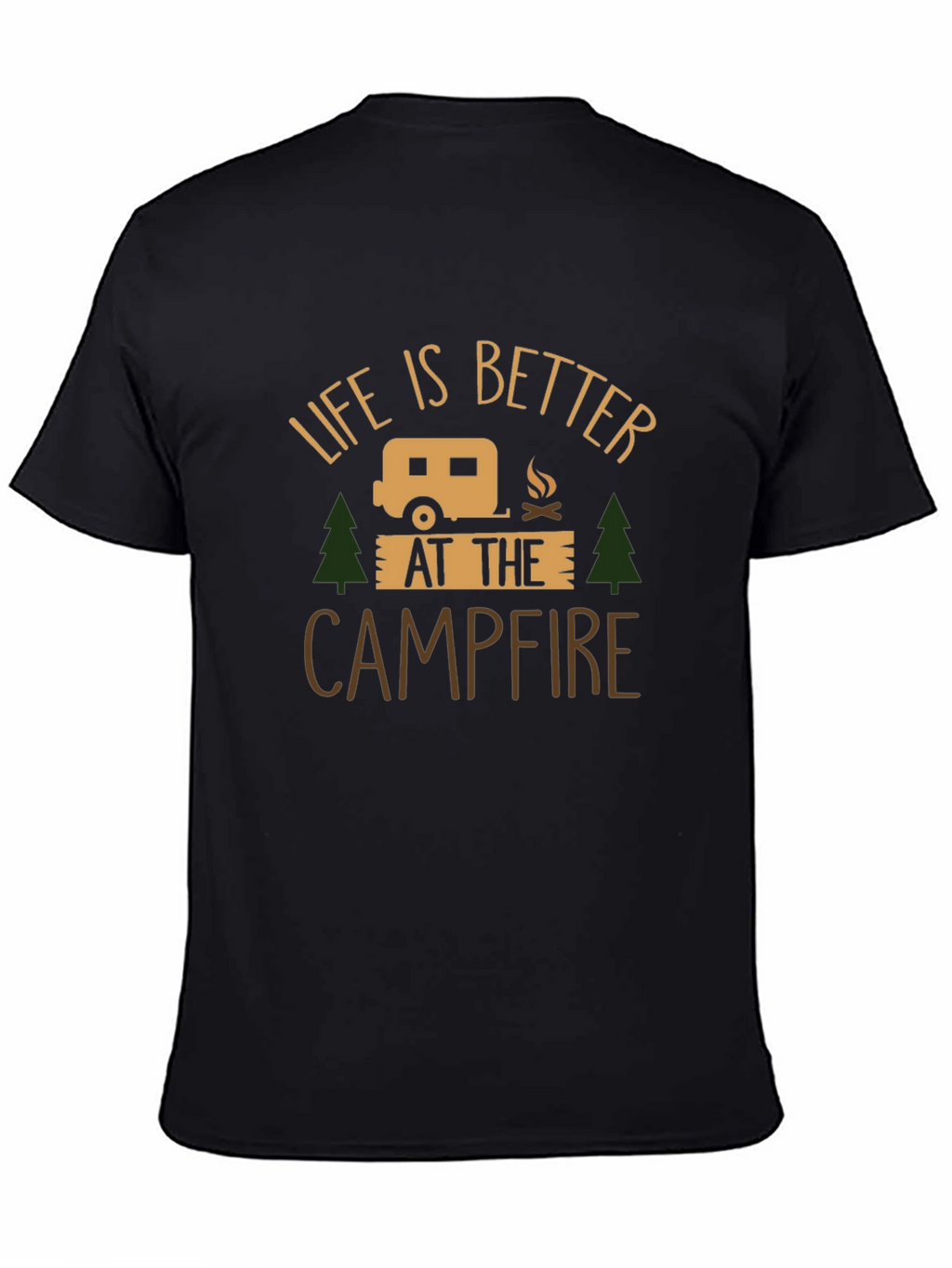 Life is Better at the Campfire Graphic Tee