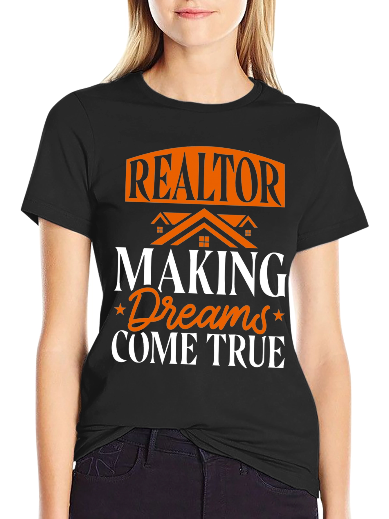 Realtor Making Dreams Come True Graphic T-Shirt