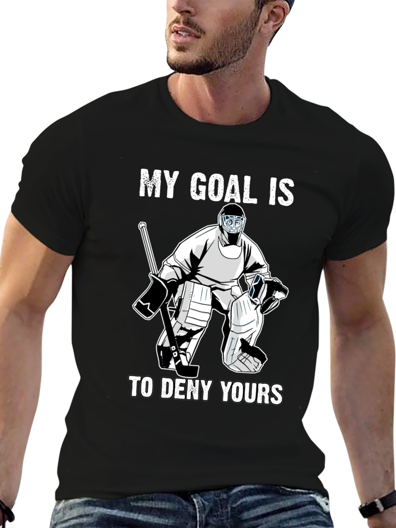 Hockey Goalie T-Shirt - My Goal Is To Deny Yours