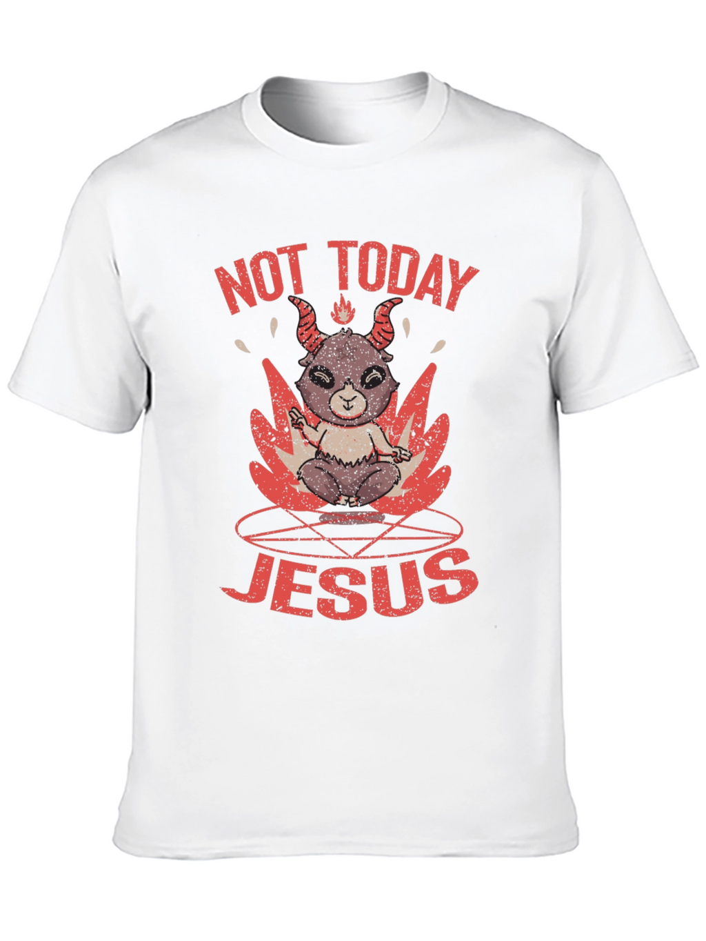 Not Today Jesus Graphic T-Shirt