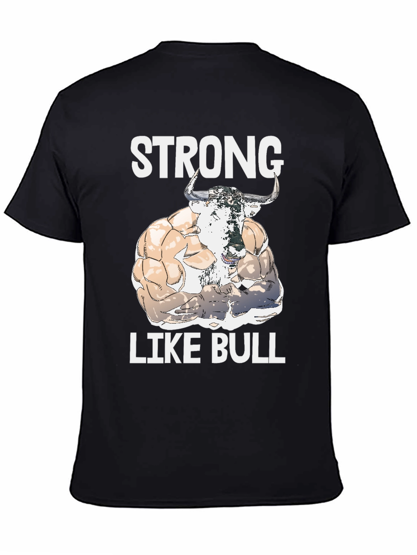 Strong Like Bull Graphic Tee