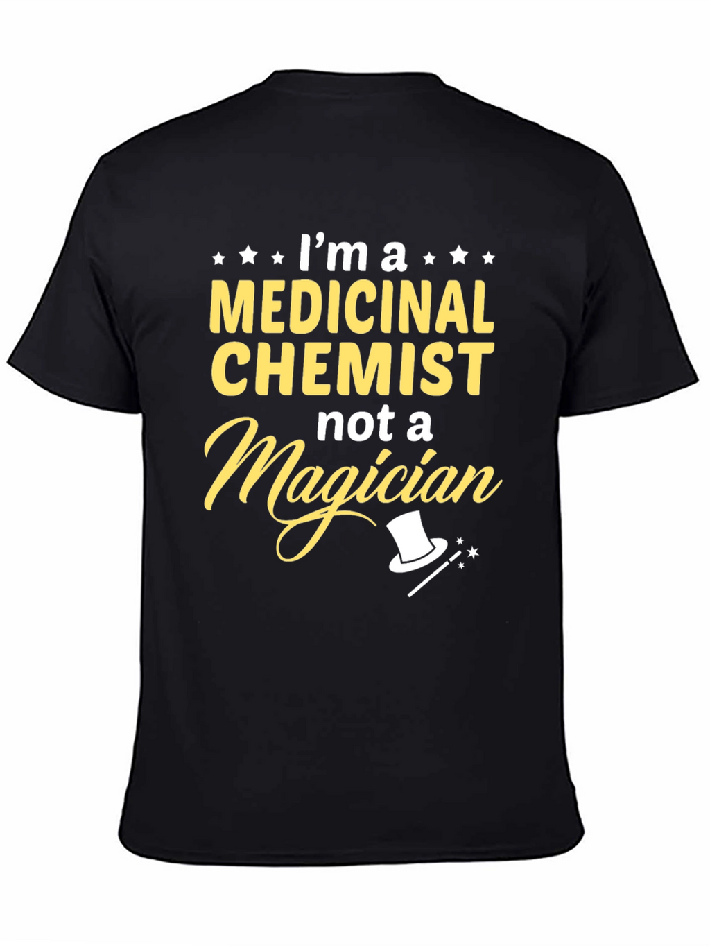 Medicinal Chemist T-Shirt - Funny Science Tee