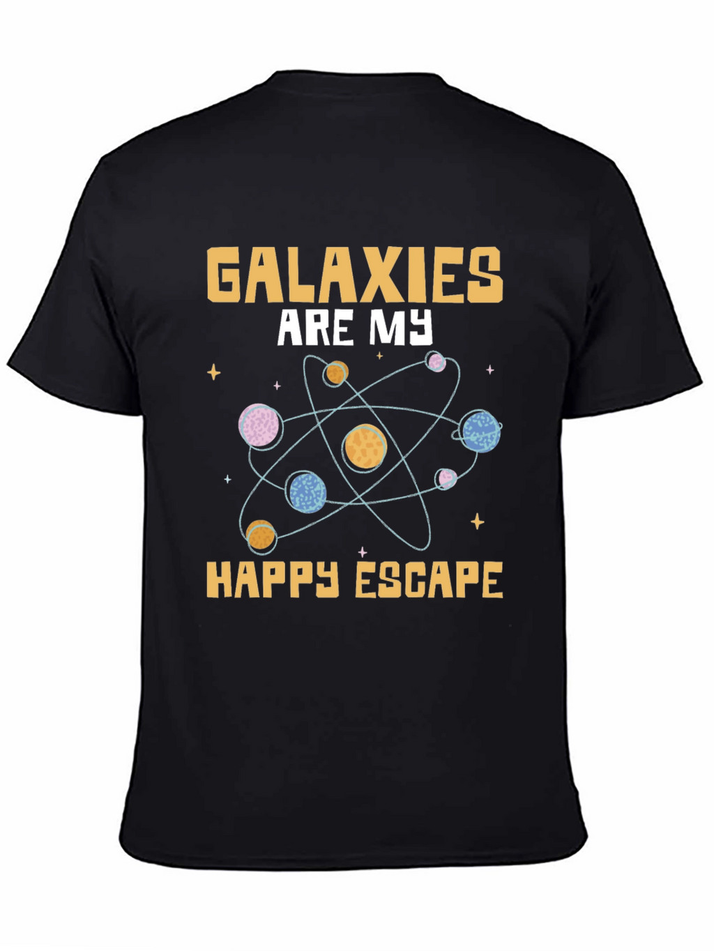 Galaxies Are My Happy Escape T-Shirt
