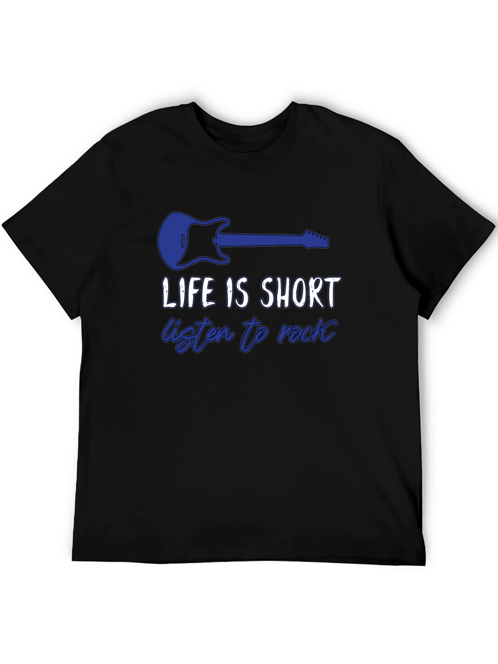 Life Is Short Rock Music T-Shirt