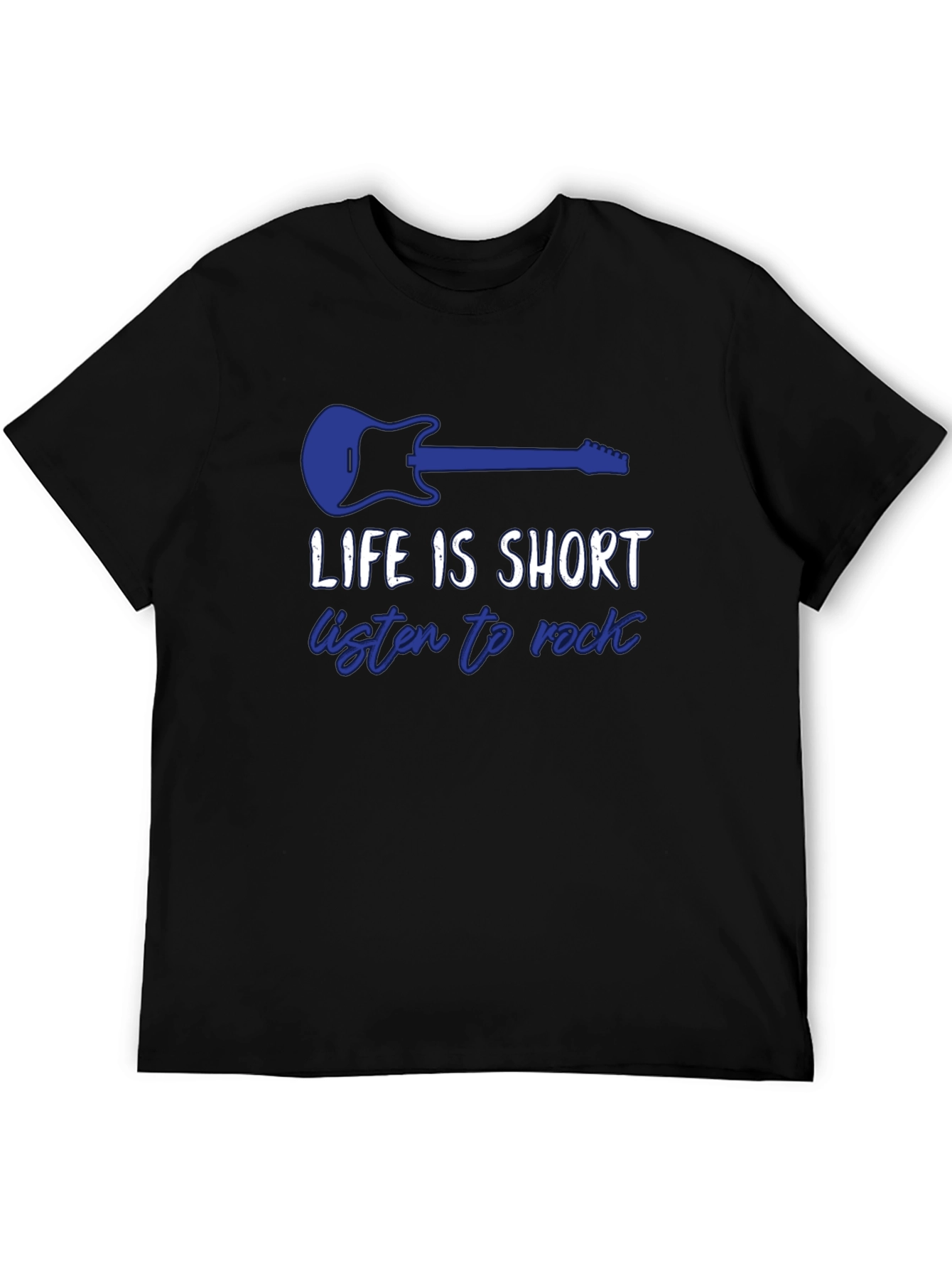 Life Is Short Rock Music T-Shirt
