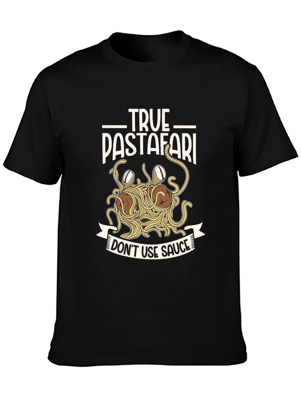 True Pastafari T-Shirt - Flying Spaghetti Monster Tee