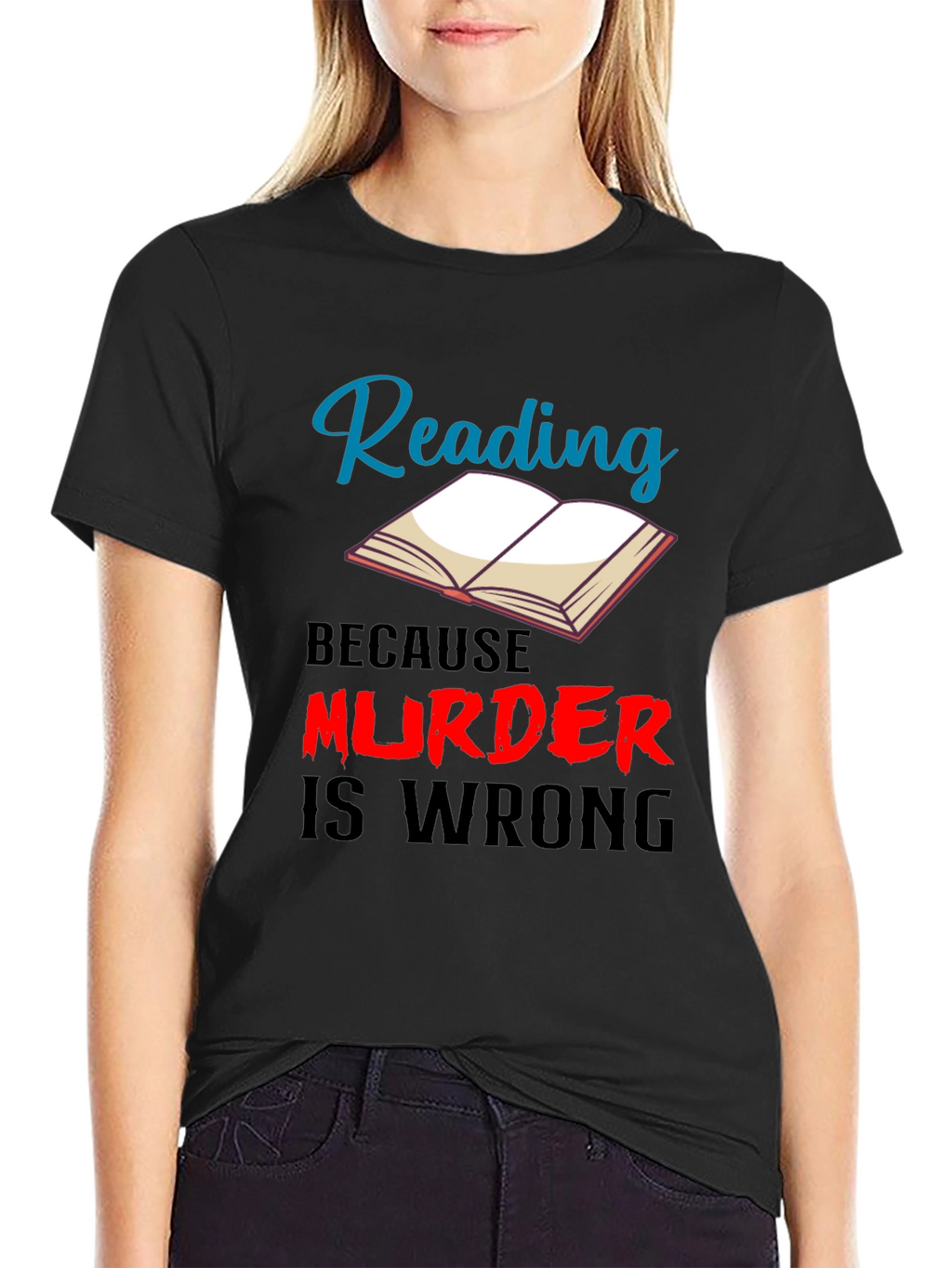 Reading Because Murder Is Wrong T-Shirt