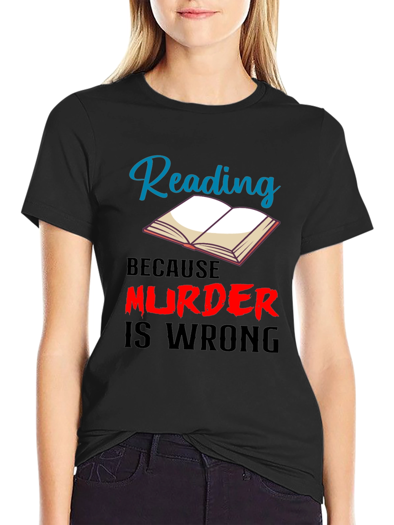 Reading Because Murder Is Wrong T-Shirt