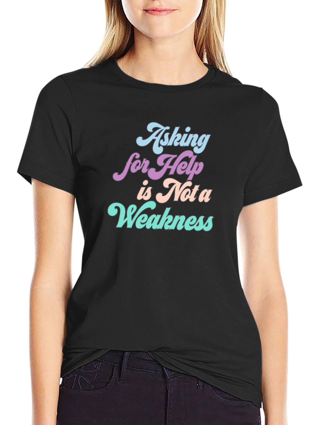 Asking For Help T-Shirt: Strength in Vulnerability