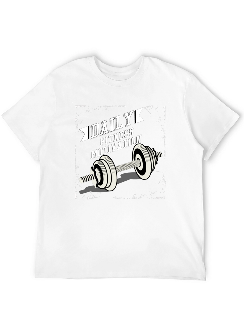 Daily Fitness Motivation T-Shirt