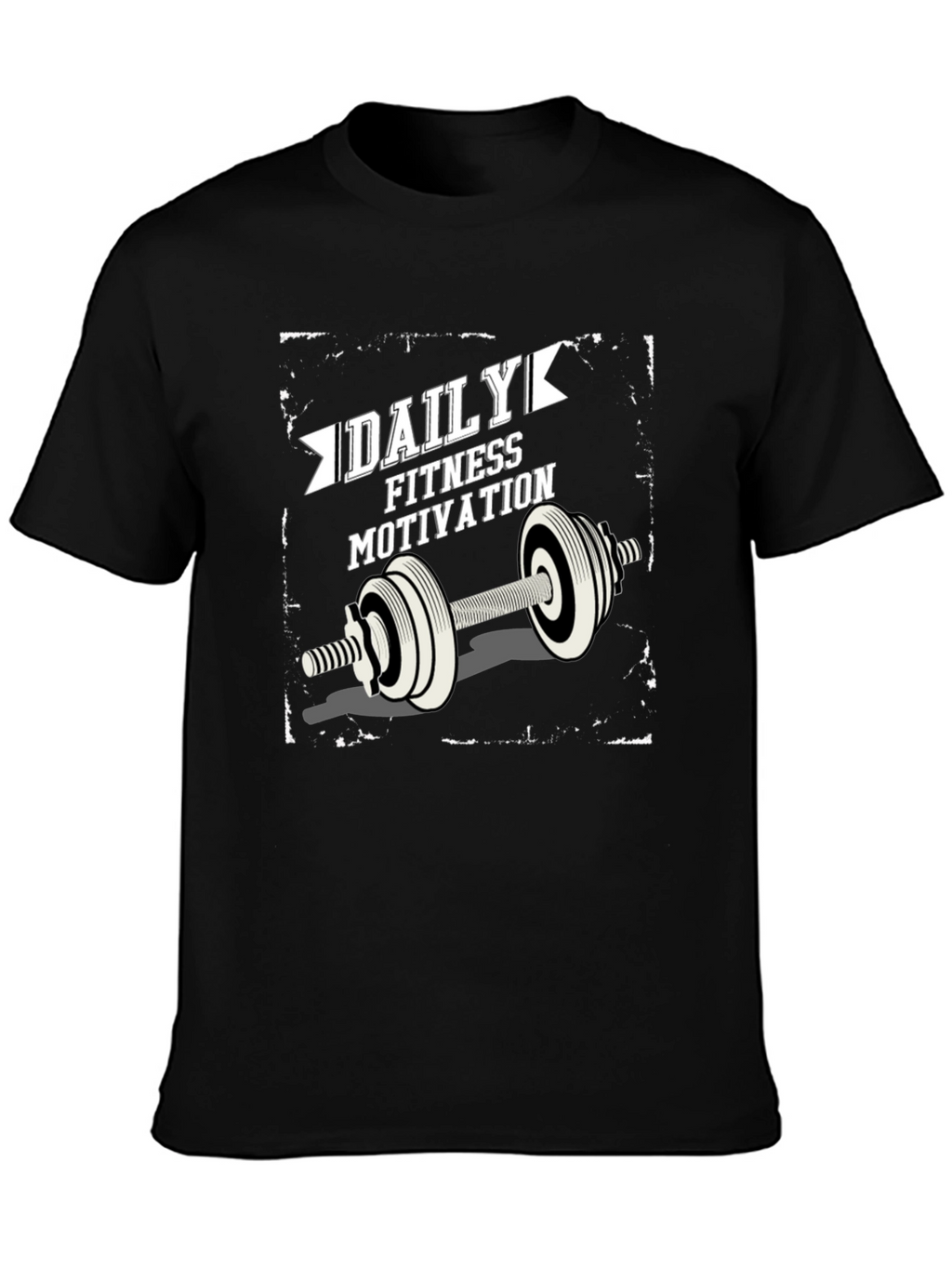 Daily Fitness Motivation T-Shirt