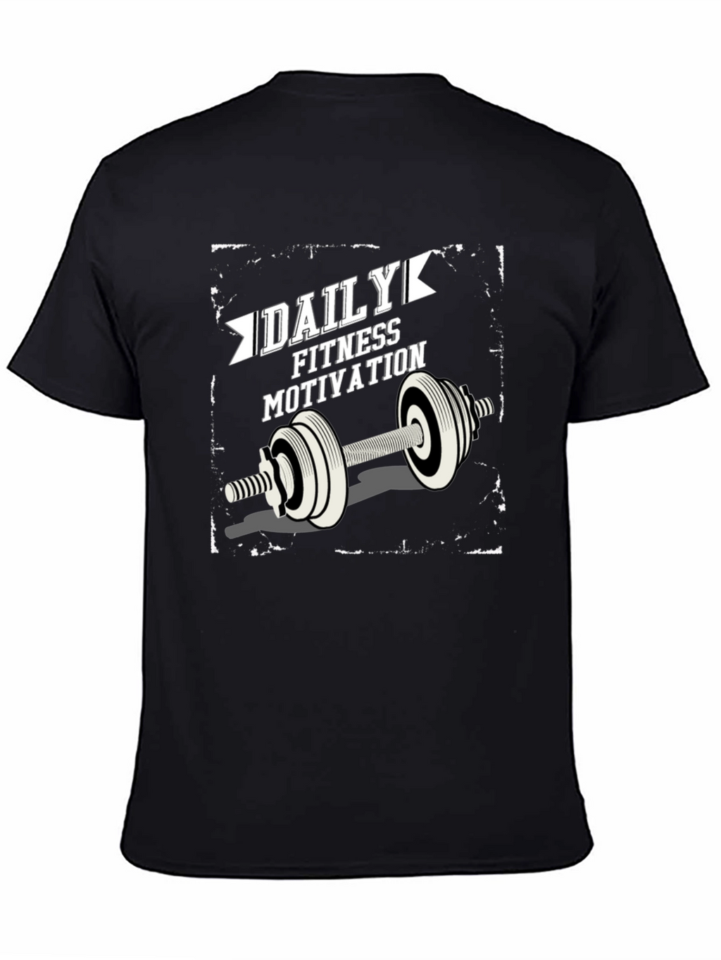 Daily Fitness Motivation T-Shirt