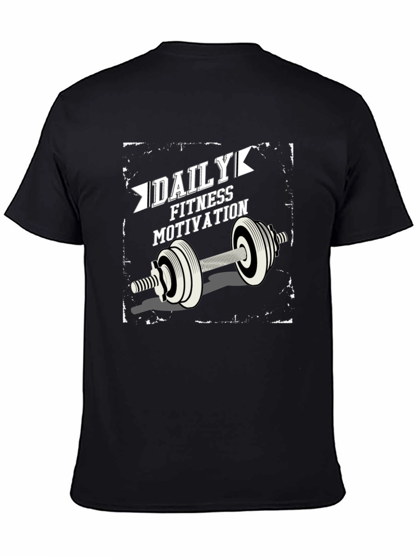 Daily Fitness Motivation T-Shirt
