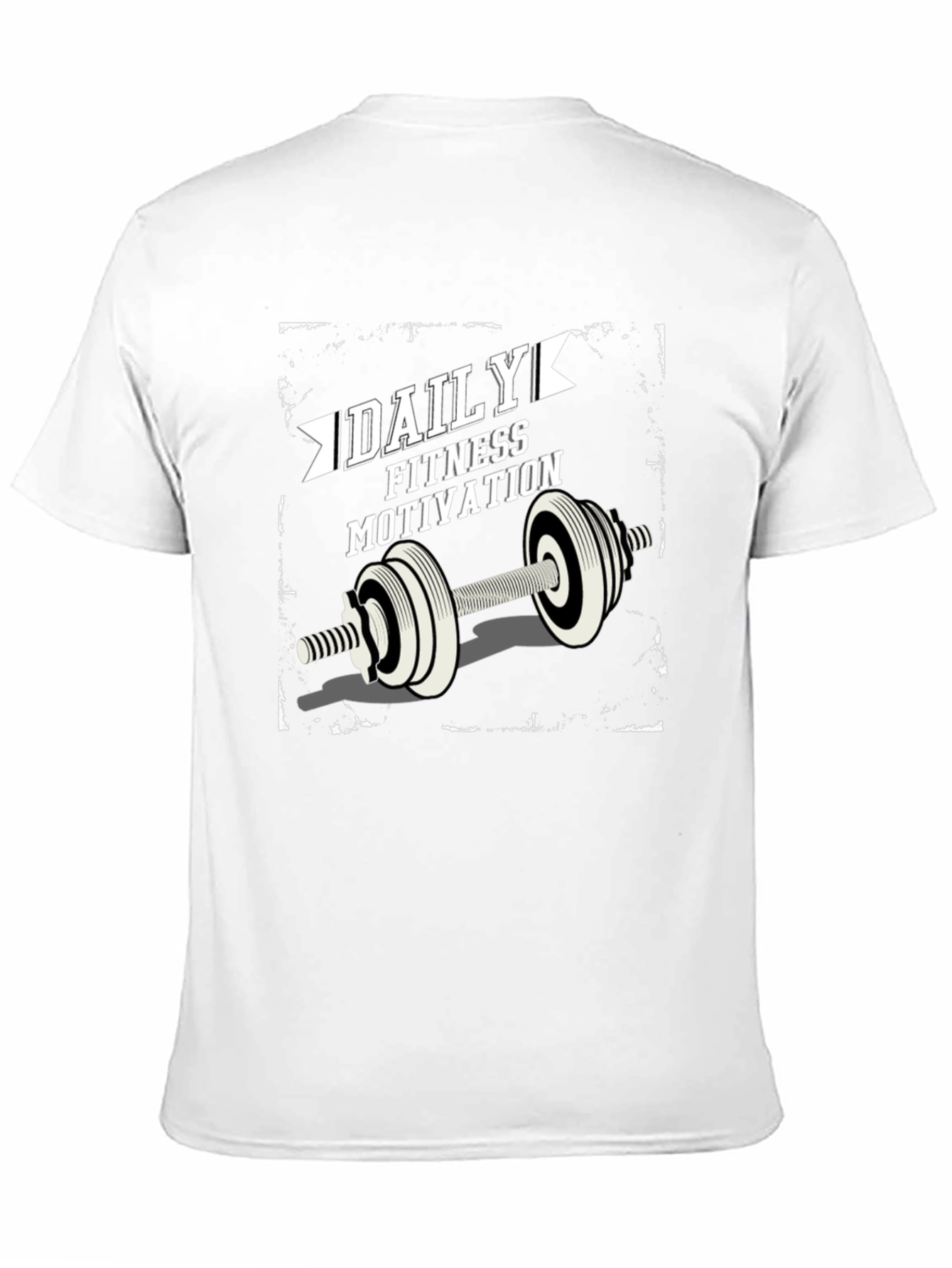Daily Fitness Motivation T-Shirt