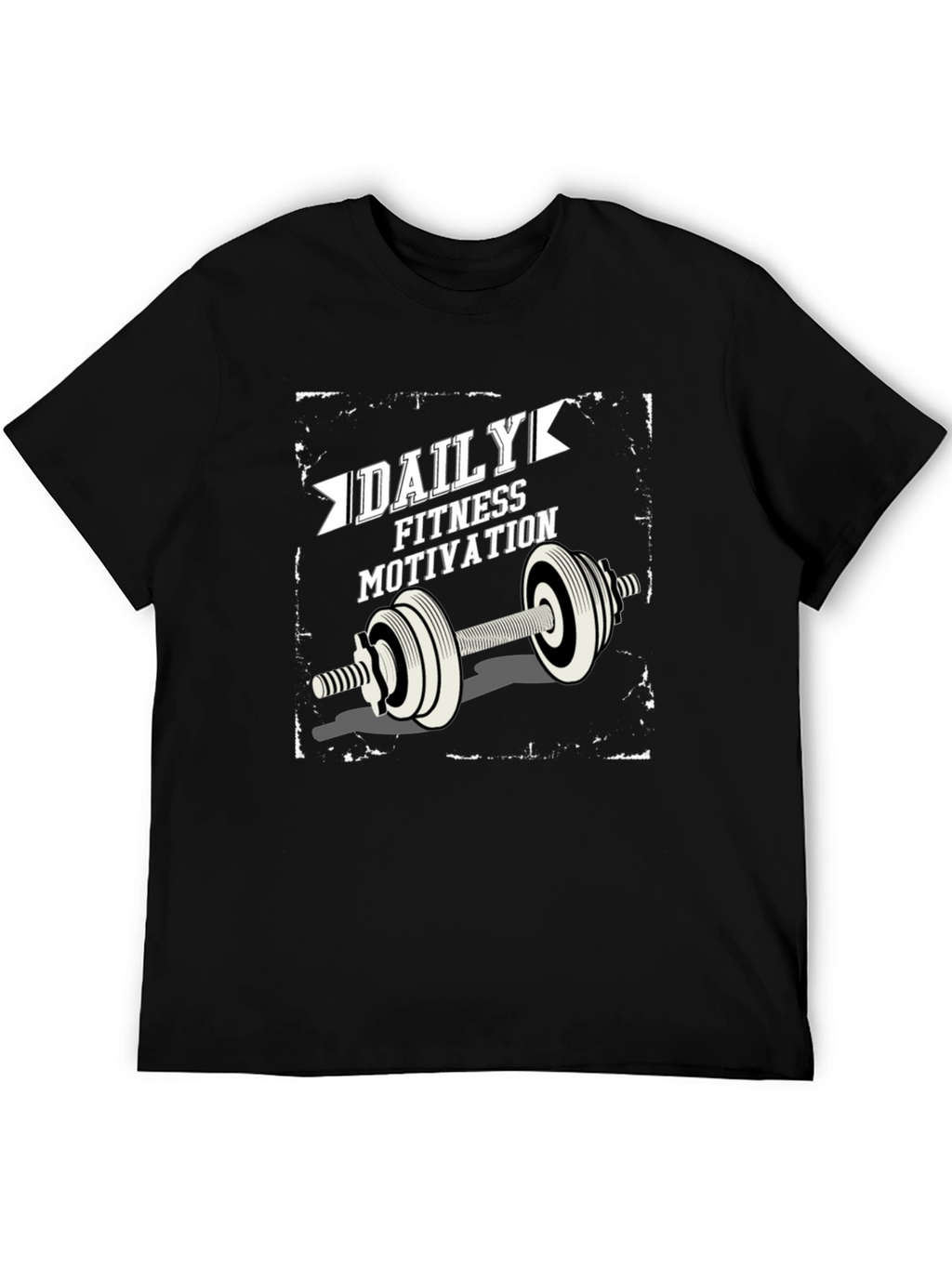 Daily Fitness Motivation T-Shirt