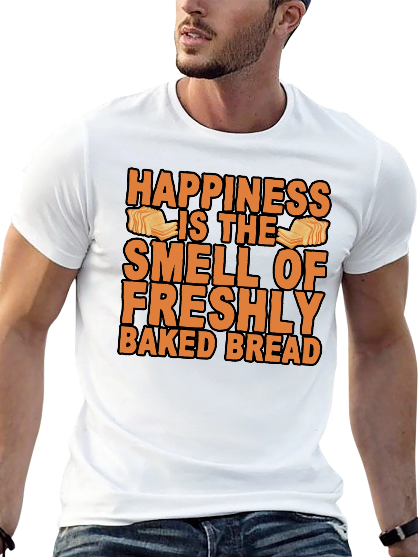 Happiness Fresh Baked Bread T-Shirt