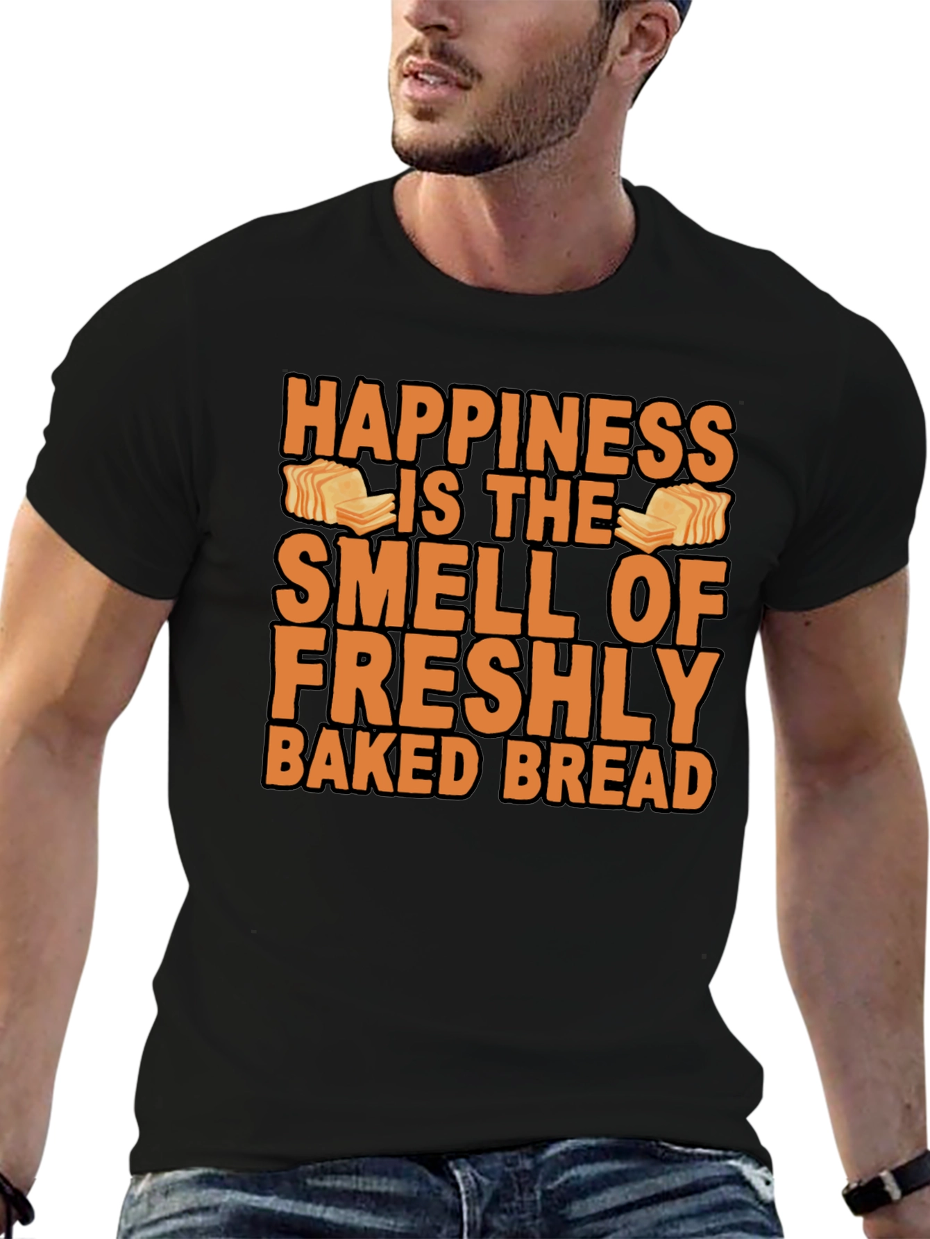 Happiness Fresh Baked Bread T-Shirt