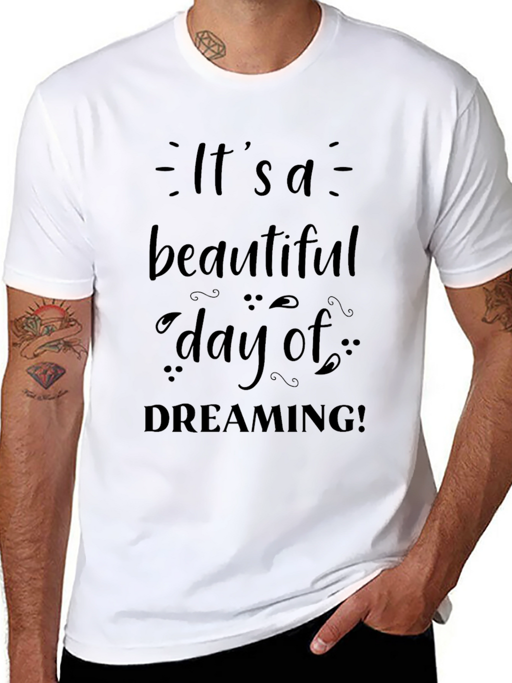 Its a Beautiful Day of Dreaming Black T-Shirt